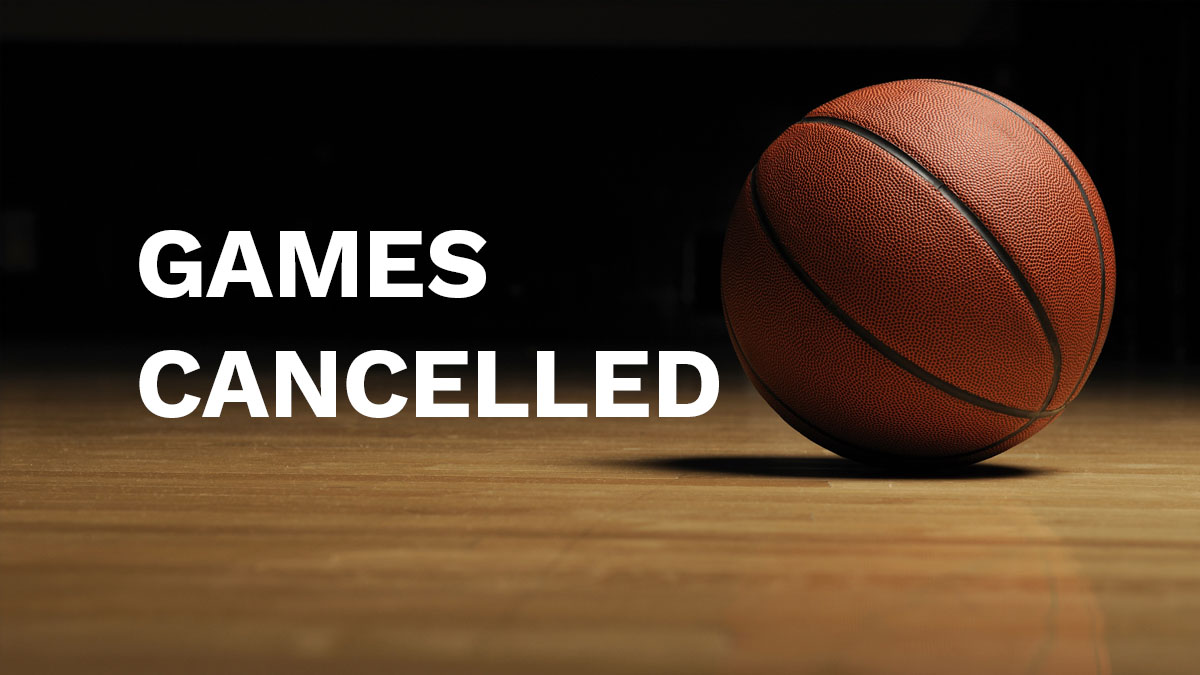 Games Cancelled